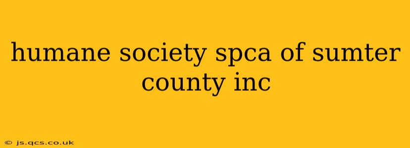 humane society spca of sumter county inc