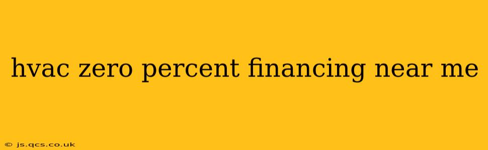 hvac zero percent financing near me