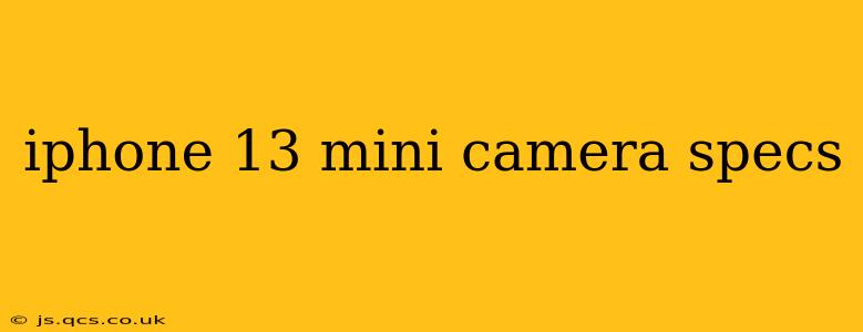iphone 13 mini camera specs