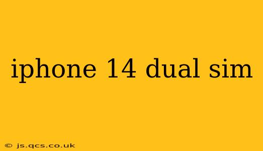 iphone 14 dual sim