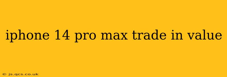iphone 14 pro max trade in value