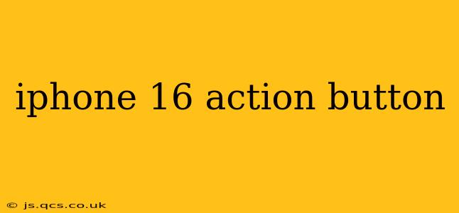 iphone 16 action button