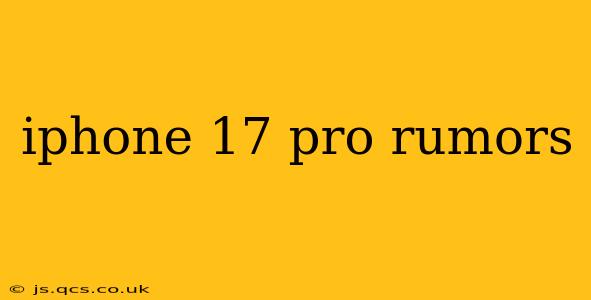 iphone 17 pro rumors