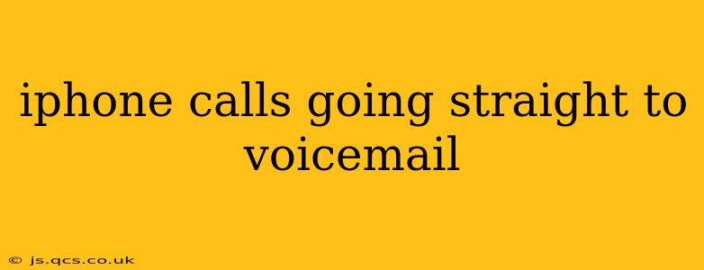 iphone calls going straight to voicemail