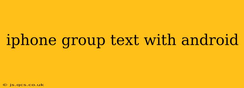iphone group text with android