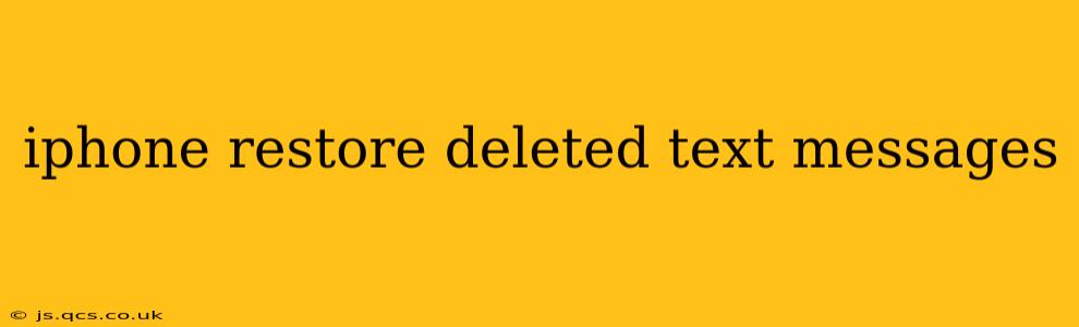 iphone restore deleted text messages