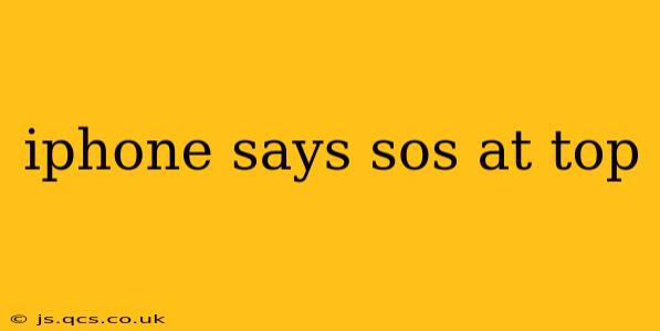 iphone says sos at top