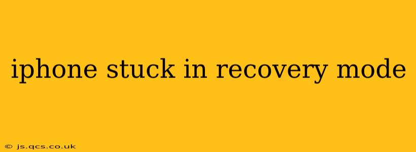 iphone stuck in recovery mode