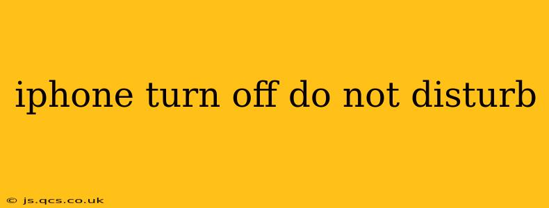 iphone turn off do not disturb