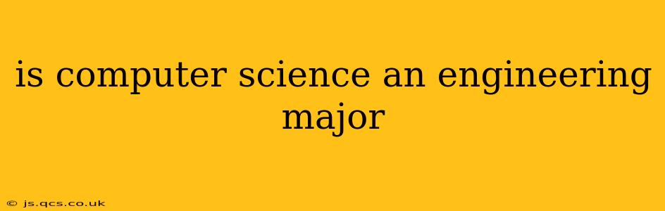 is computer science an engineering major