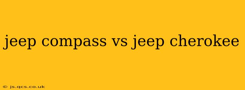 jeep compass vs jeep cherokee