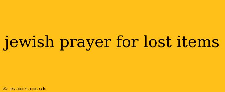 jewish prayer for lost items