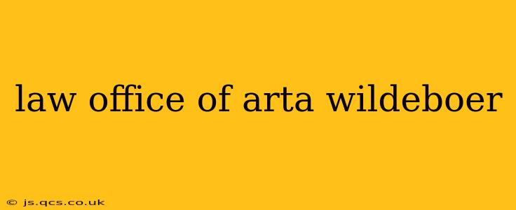 law office of arta wildeboer