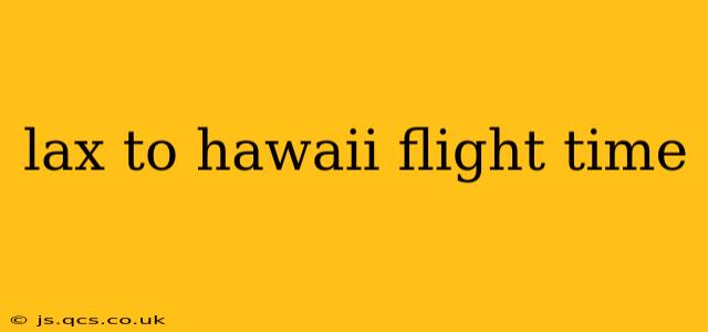 lax to hawaii flight time