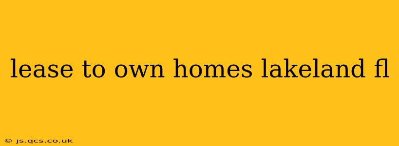 lease to own homes lakeland fl