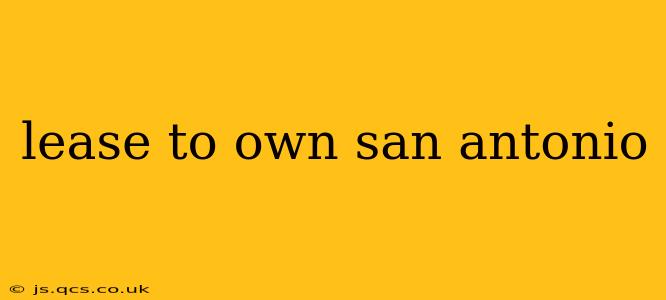lease to own san antonio