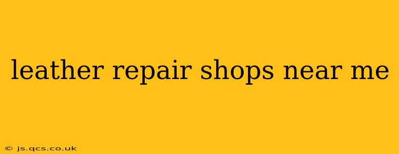 leather repair shops near me