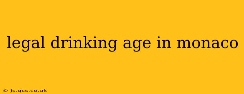 legal drinking age in monaco