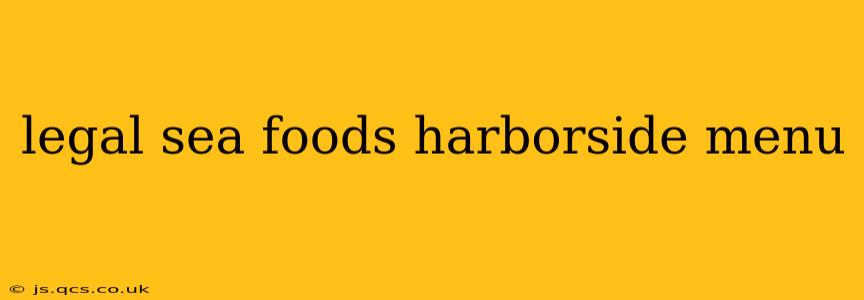 legal sea foods harborside menu