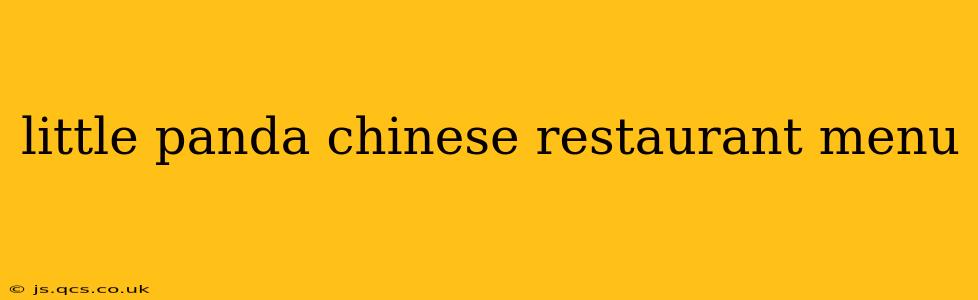 little panda chinese restaurant menu