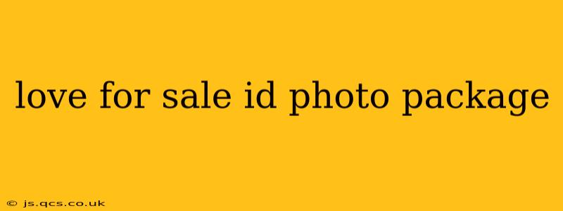 love for sale id photo package