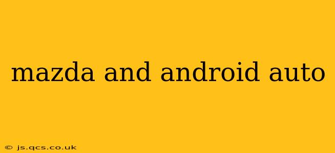 mazda and android auto