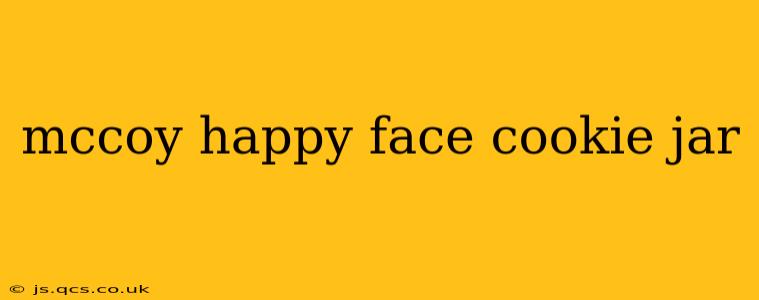 mccoy happy face cookie jar