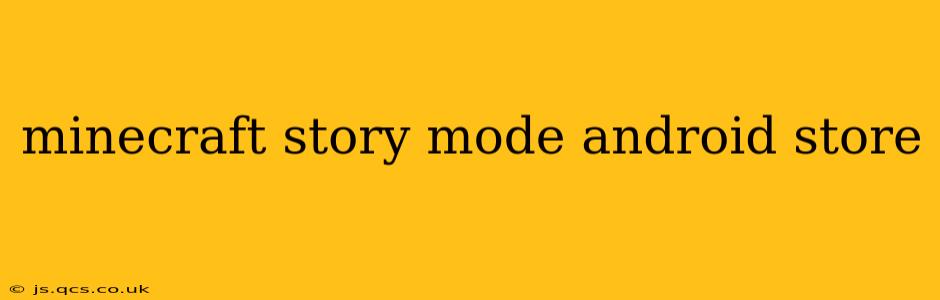 minecraft story mode android store