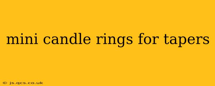 mini candle rings for tapers