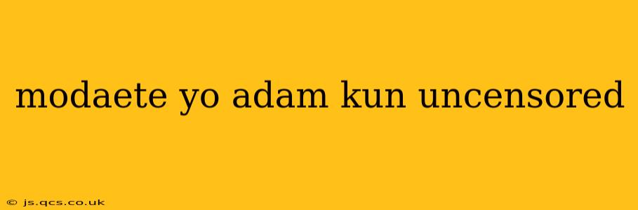 modaete yo adam kun uncensored