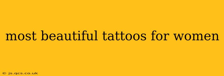 most beautiful tattoos for women