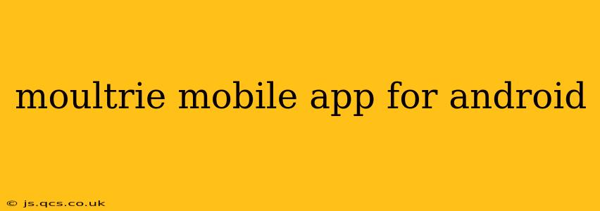 moultrie mobile app for android