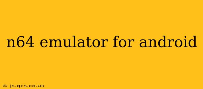 n64 emulator for android