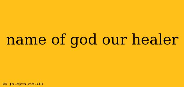 name of god our healer