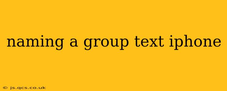 naming a group text iphone