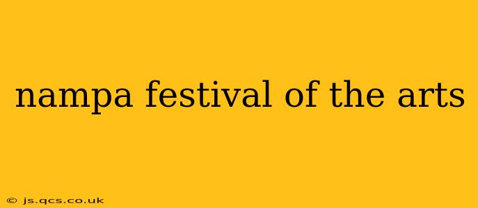 nampa festival of the arts
