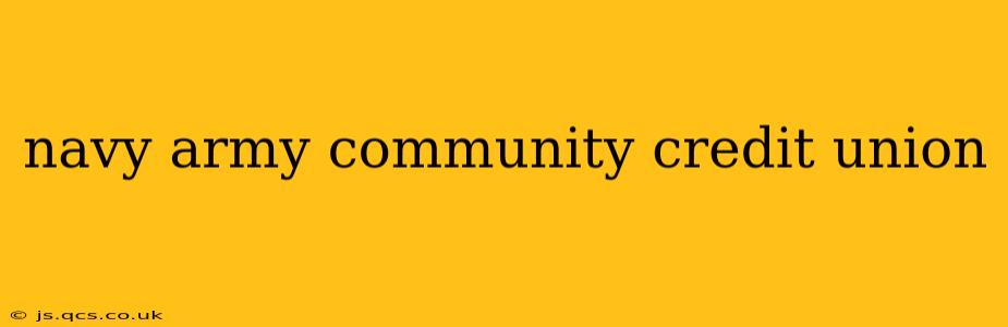 navy army community credit union