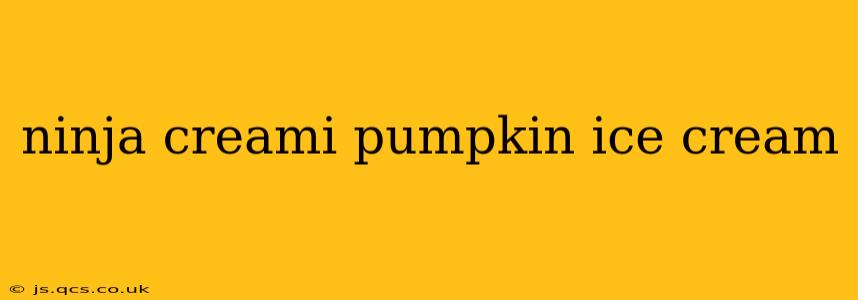ninja creami pumpkin ice cream
