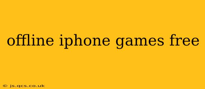 offline iphone games free