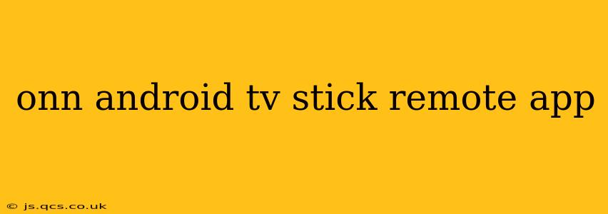 onn android tv stick remote app
