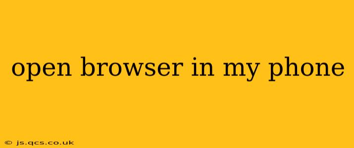 open browser in my phone