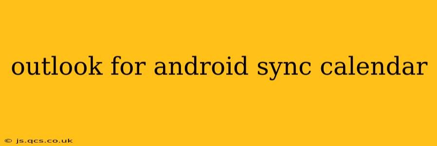 outlook for android sync calendar