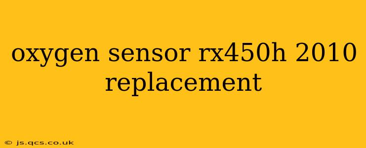 oxygen sensor rx450h 2010 replacement