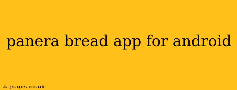 panera bread app for android