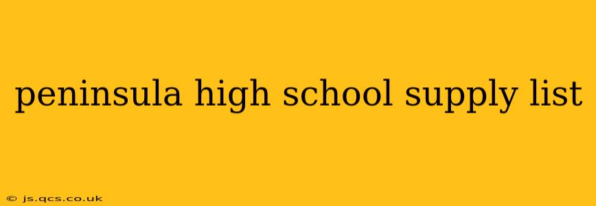 peninsula high school supply list