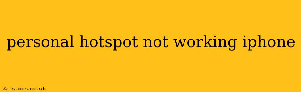 personal hotspot not working iphone