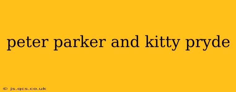 peter parker and kitty pryde