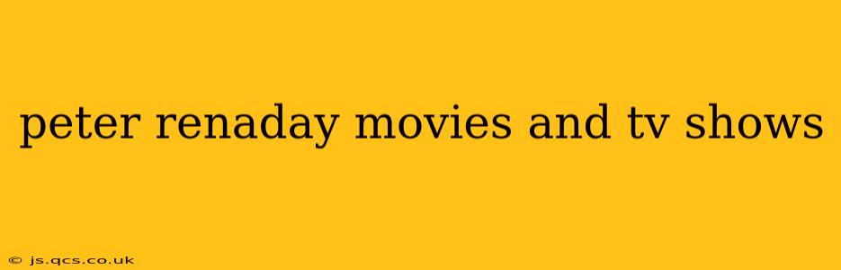 peter renaday movies and tv shows