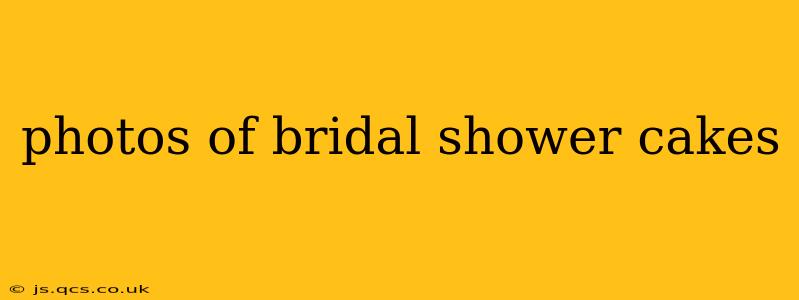 photos of bridal shower cakes