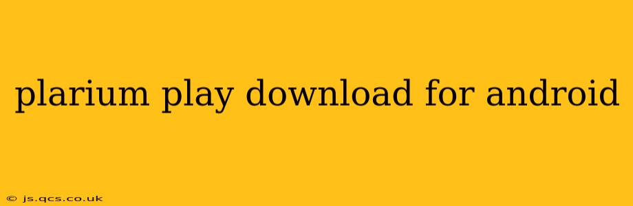 plarium play download for android